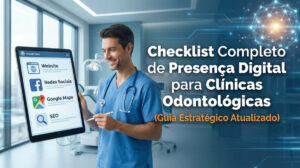 presença digital para clínicas odontológicas no Google